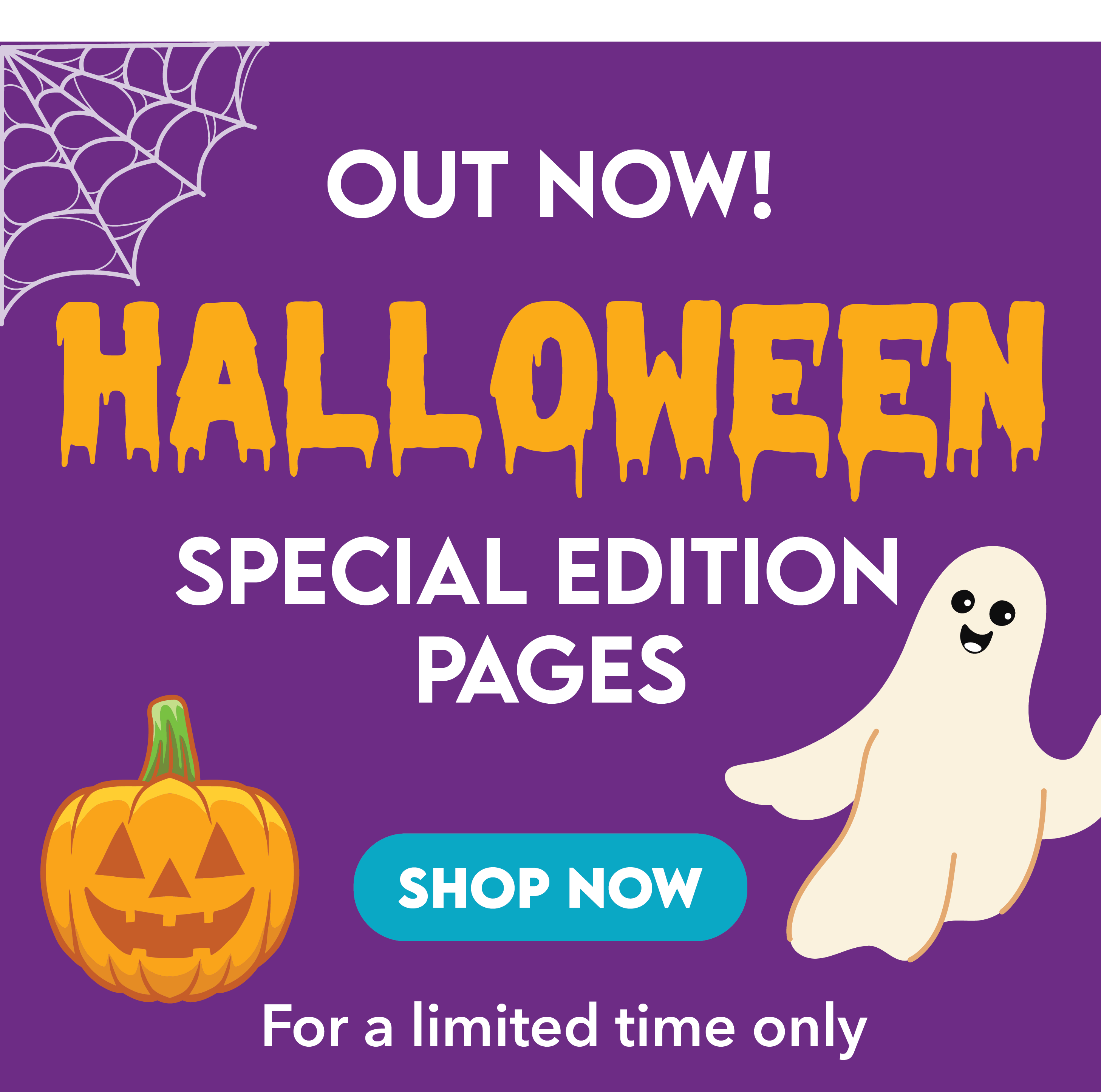 Out now Halloween special edition pages. For a limited time only